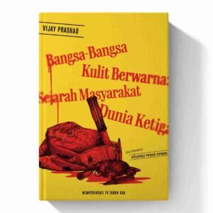 Bangsa-Bangsa Kulit Berwarna (Sejarah Masyarakat Dunia Ketiga)
