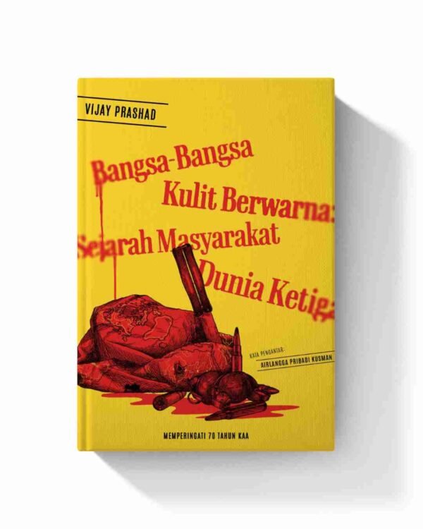 Bangsa-Bangsa Kulit Berwarna (Sejarah Masyarakat Dunia Ketiga)