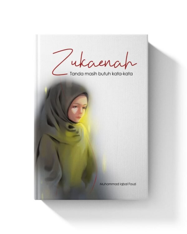 Zukaenah: Tanda Masih Butuh Kata-Kata