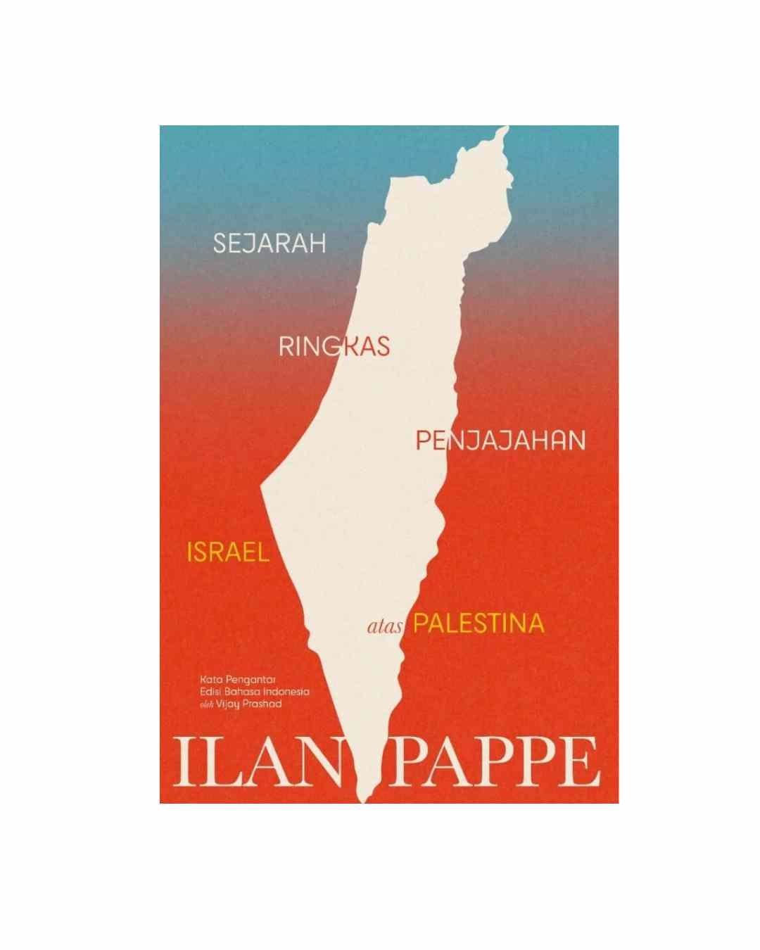 Sejarah Ringkas Penjajahan Israel atas Palestina