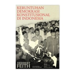 Keruntuhan Demokrasi Konstitusional di Indonesia