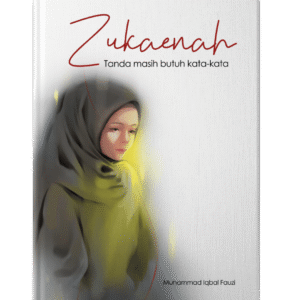 Zukaenah: Tanda Masih Butuh Kata-Kata